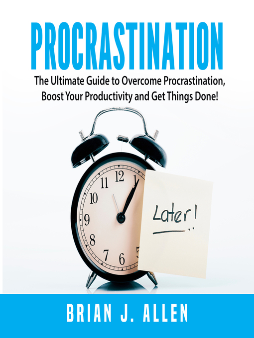 Title details for Procrastination by Brian J. Allen - Available